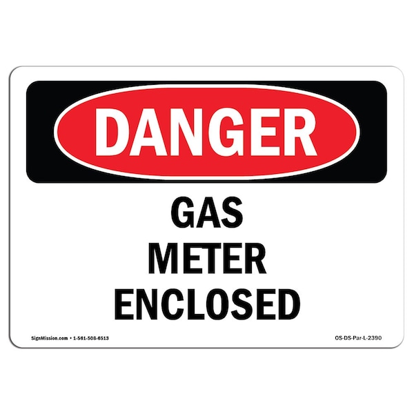 Safety Sign, OSHA Danger, 3.5" Height, 5" Width, Gas Meter Enclosed, Landscape, 10PK